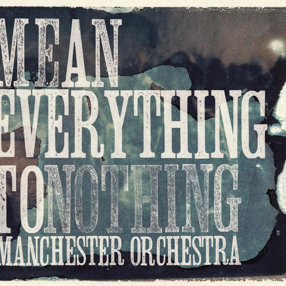 MANCHESTER ORCHESTRA